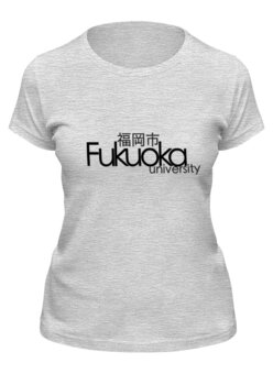 Заказать женскую футболку в Москве. Футболка классическая Fukuoka University Black от JPshirt - готовые дизайны и нанесение принтов.