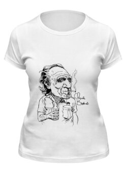 Заказать женскую футболку в Москве. Футболка классическая Чарльз Буковски(Charles Bukowski) от Easy-store - готовые дизайны и нанесение принтов.