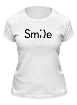 Заказать женскую футболку в Москве. Футболка классическая Smile от T-shirt print  - готовые дизайны и нанесение принтов.
