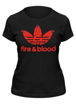 Заказать женскую футболку в Москве. Футболка классическая Fire and Blood от balden - готовые дизайны и нанесение принтов.