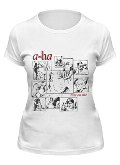 Заказать женскую футболку в Москве. Футболка классическая a-ha / Take On Me от OEX design - готовые дизайны и нанесение принтов.