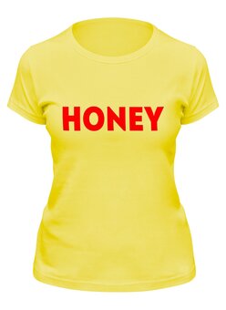Заказать женскую футболку в Москве. Футболка классическая Honey от YellowCloverShop - готовые дизайны и нанесение принтов.