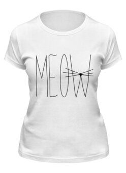 Заказать женскую футболку в Москве. Футболка классическая Meow-meow :) от catification - готовые дизайны и нанесение принтов.