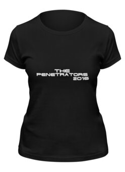 Заказать женскую футболку в Москве. Футболка классическая Penetrators  от izymryd19@yandex.ru - готовые дизайны и нанесение принтов.