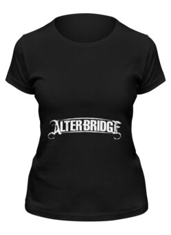 Заказать женскую футболку в Москве. Футболка классическая Alter Bridge  от Pavel Troshin - готовые дизайны и нанесение принтов.