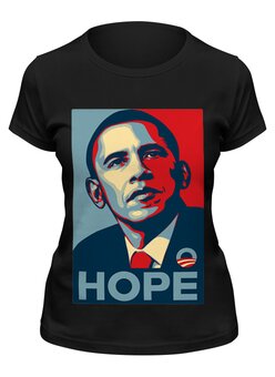 Заказать женскую футболку в Москве. Футболка классическая Обама Hope от denis01001 - готовые дизайны и нанесение принтов.