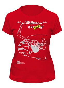 Заказать женскую футболку в Москве. Футболка классическая Рождество отменяется! от SkyWay Aviation Clothing RUS  - готовые дизайны и нанесение принтов.