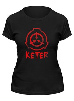 Заказать женскую футболку в Москве. Футболка классическая SCP, Keter от geekbox - готовые дизайны и нанесение принтов.