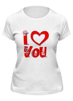 Заказать женскую футболку в Москве. Футболка классическая I love you от THE_NISE  - готовые дизайны и нанесение принтов.