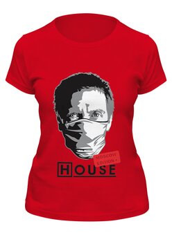 Заказать женскую футболку в Москве. Футболка классическая dr house от pyzhik - готовые дизайны и нанесение принтов.
