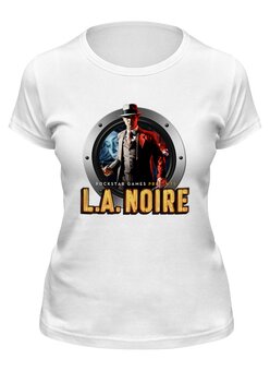 Заказать женскую футболку в Москве. Футболка классическая L A Noire от THE_NISE  - готовые дизайны и нанесение принтов.