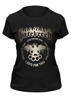 Заказать женскую футболку в Москве. Футболка классическая Hatebreed  от geekbox - готовые дизайны и нанесение принтов.