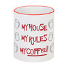 Заказать кружку в Москве. Кружка с цветной ручкой и ободком Мой дом Мои правила Моё кофе от acidhouses - готовые дизайны и нанесение принтов.