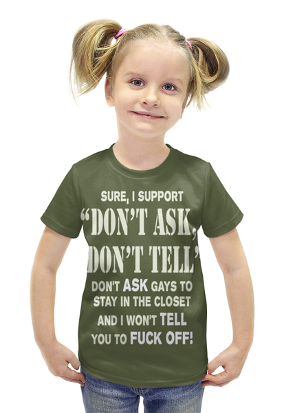Заказать детскую футболку в Москве. Футболка с полной запечаткой для девочек Не спрашивай! от aleks_say - готовые дизайны и нанесение принтов.