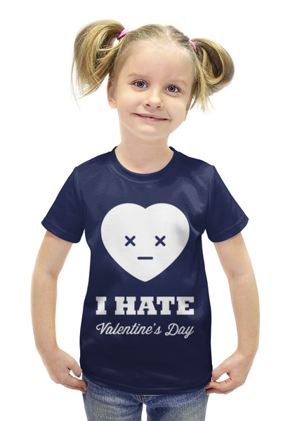 Заказать детскую футболку в Москве. Футболка с полной запечаткой для девочек I hate Valentine's day от Илья Щеблецов - готовые дизайны и нанесение принтов.