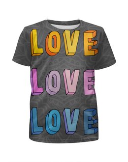 Заказать детскую футболку в Москве. Футболка с полной запечаткой для девочек It's my love-love от vphone - готовые дизайны и нанесение принтов.