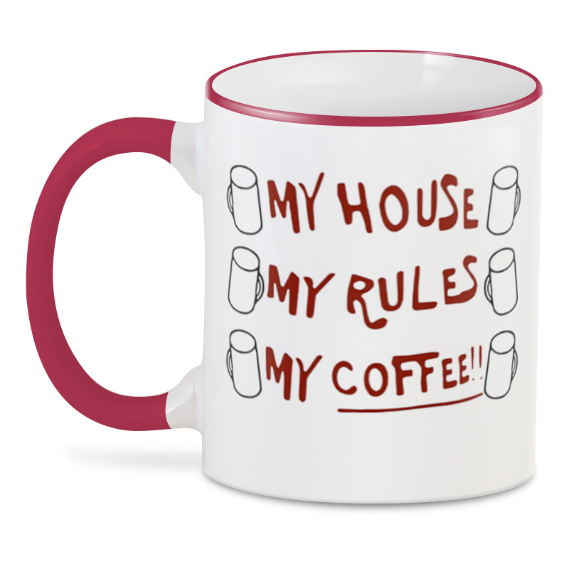 Printio 3D кружка My house, my rules, my coffee