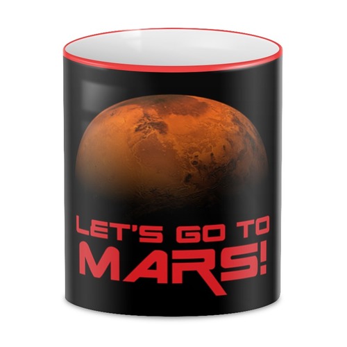 Заказать кружку в Москве. 3D кружка Let's go to Mars! от The Spaceway  - готовые дизайны и нанесение принтов.