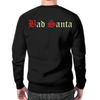 Заказать свитшот в Москве. Свитшот мужской с полной запечаткой Bad Santa от Leichenwagen - готовые дизайны и нанесение принтов.