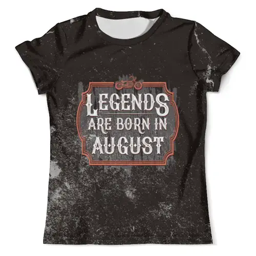 Заказать мужскую футболку в Москве. Футболка с полной запечаткой (мужская) Legends Are Born In August от tutik_mutik@mail.ru - готовые дизайны и нанесение принтов.