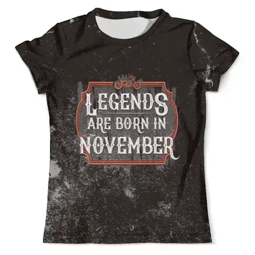 Заказать мужскую футболку в Москве. Футболка с полной запечаткой (мужская) Legends Are Born In November от tutik_mutik@mail.ru - готовые дизайны и нанесение принтов.
