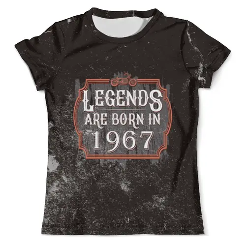 Заказать мужскую футболку в Москве. Футболка с полной запечаткой (мужская) Legends Are Born In 1967 от tutik_mutik@mail.ru - готовые дизайны и нанесение принтов.