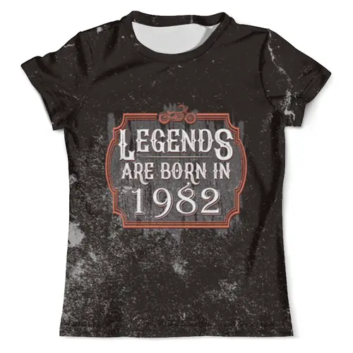 Заказать мужскую футболку в Москве. Футболка с полной запечаткой (мужская) Legends Are Born In 1982 от tutik_mutik@mail.ru - готовые дизайны и нанесение принтов.