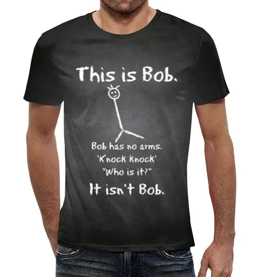 Заказать мужскую футболку в Москве. Футболка с полной запечаткой (мужская) This is Bob. от tutik_mutik@mail.ru - готовые дизайны и нанесение принтов.