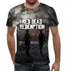 Заказать мужскую футболку в Москве. Футболка с полной запечаткой (мужская) Red Dead Redemption от THE_NISE  - готовые дизайны и нанесение принтов.