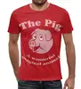 Заказать мужскую футболку в Москве. Футболка с полной запечаткой (мужская) The Pig от ПРИНТЫ ПЕЧАТЬ  - готовые дизайны и нанесение принтов.