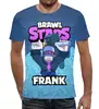 Заказать мужскую футболку в Москве. Футболка с полной запечаткой (мужская) BRAWL STARS FRANK от geekbox - готовые дизайны и нанесение принтов.