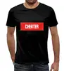 Заказать мужскую футболку в Москве. Футболка с полной запечаткой (мужская) Cheater от THE_NISE  - готовые дизайны и нанесение принтов.