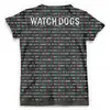 Заказать мужскую футболку в Москве. Футболка с полной запечаткой (мужская) Watch Dogs 2 (3D) от balden - готовые дизайны и нанесение принтов.