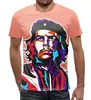 Заказать мужскую футболку в Москве. Футболка с полной запечаткой (мужская) Ernesto Che Guevara   от ПРИНТЫ ПЕЧАТЬ  - готовые дизайны и нанесение принтов.