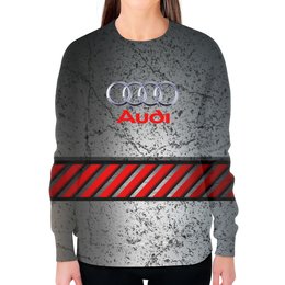 Заказать свитшот в Москве. Свитшот женский с полной запечаткой  Авто Audi от THE_NISE  - готовые дизайны и нанесение принтов.
