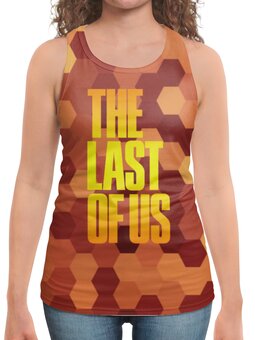 Заказать майку в Москве. Борцовка с полной запечаткой The Last of Us от THE_NISE  - готовые дизайны и нанесение принтов.