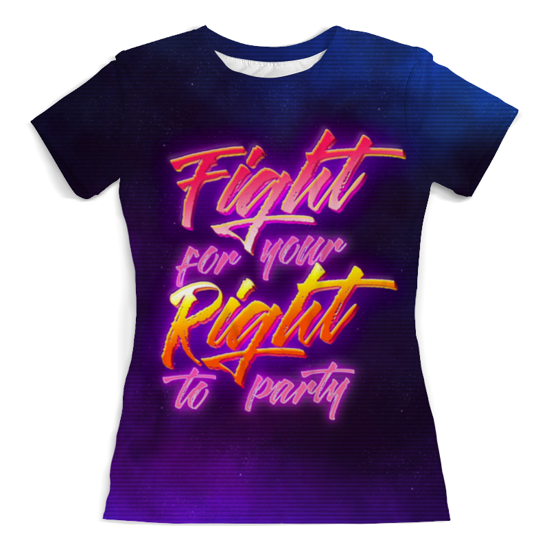 Printio Футболка с полной запечаткой (женская) Fight for your right
