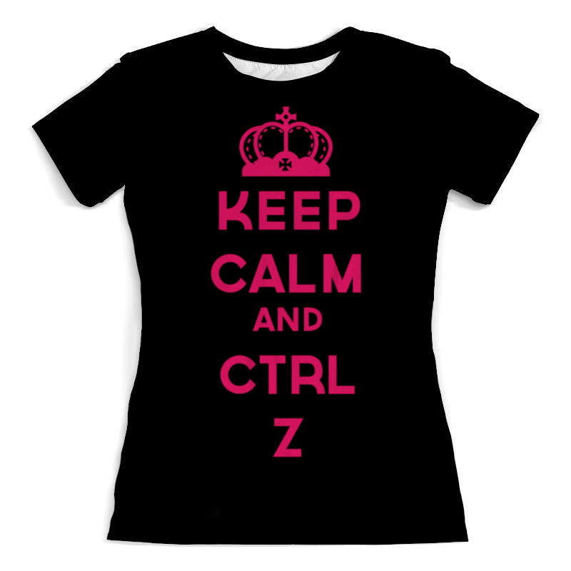 Printio Футболка с полной запечаткой (женская) Keep calm and ctrl z printio футболка классическая keep calm and ctrl z