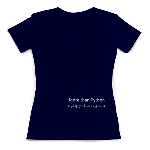 Заказать женскую футболку в Москве. Футболка с полной запечаткой (женская) SPb Python "More than Python" Women Deep Blue от SPb Python - готовые дизайны и нанесение принтов.
