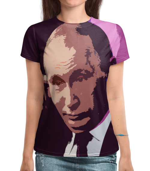 Заказать женскую футболку в Москве. Футболка с полной запечаткой (женская) Путин от THE_NISE  - готовые дизайны и нанесение принтов.