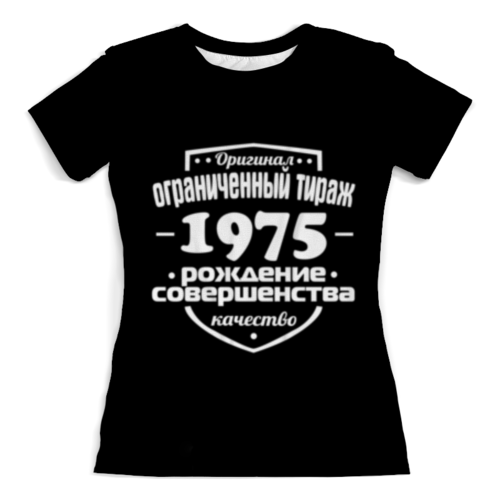 Заказать женскую футболку в Москве. Футболка с полной запечаткой (женская) Ограниченный тираж 1975 от weeert - готовые дизайны и нанесение принтов.