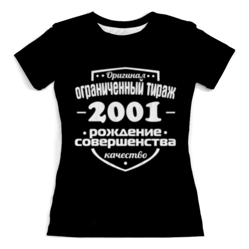 Заказать женскую футболку в Москве. Футболка с полной запечаткой (женская) Ограниченный тираж 2001 от weeert - готовые дизайны и нанесение принтов.