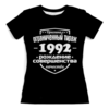 Заказать женскую футболку в Москве. Футболка с полной запечаткой (женская) Ограниченный тираж 1992 от weeert - готовые дизайны и нанесение принтов.