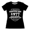 Заказать женскую футболку в Москве. Футболка с полной запечаткой (женская) Ограниченный тираж 1977 от weeert - готовые дизайны и нанесение принтов.