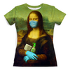 Заказать женскую футболку в Москве. Футболка с полной запечаткой (женская) Мона Лиза 2020 от T-shirt print  - готовые дизайны и нанесение принтов.