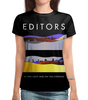 Заказать женскую футболку в Москве. Футболка с полной запечаткой (женская) Editors от geekbox - готовые дизайны и нанесение принтов.