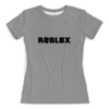 Заказать женскую футболку в Москве. Футболка с полной запечаткой (женская) Roblox от THE_NISE  - готовые дизайны и нанесение принтов.