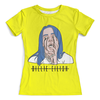 Заказать женскую футболку в Москве. Футболка с полной запечаткой (женская) Billie Eilish( Билли Айлиш)      от T-shirt print  - готовые дизайны и нанесение принтов.