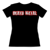 Заказать женскую футболку в Москве. Футболка с полной запечаткой (женская) Death Metal от Leichenwagen - готовые дизайны и нанесение принтов.