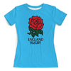 Заказать женскую футболку в Москве. Футболка с полной запечаткой (женская) Англия регби от rugby - готовые дизайны и нанесение принтов.